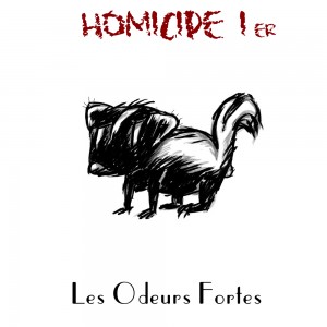 Les Odeurs Fortes - Single